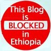 Badge: This blog is blocked in Ethiopia